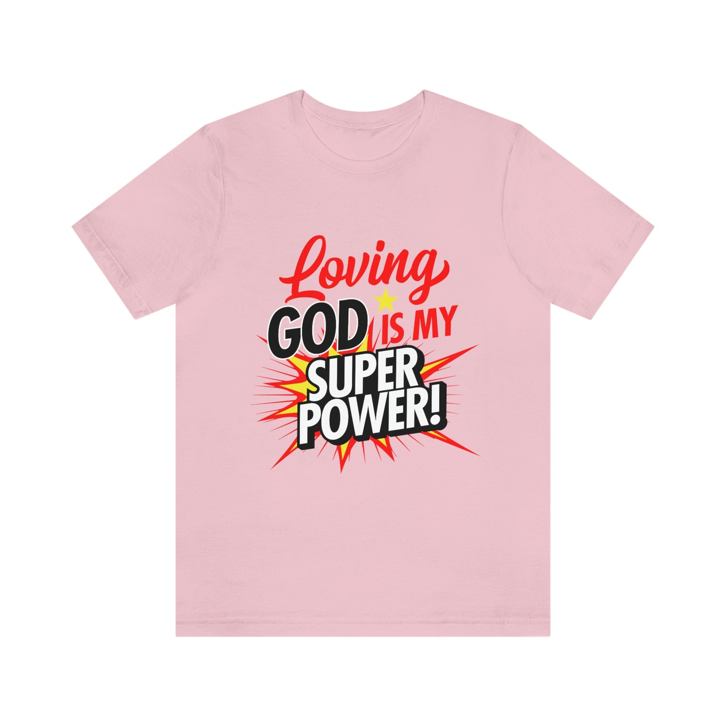Loving God Adult Unisex Jersey Short Sleeve Tee