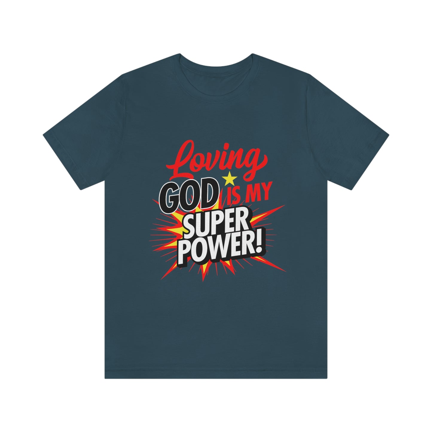 Loving God Adult Unisex Jersey Short Sleeve Tee