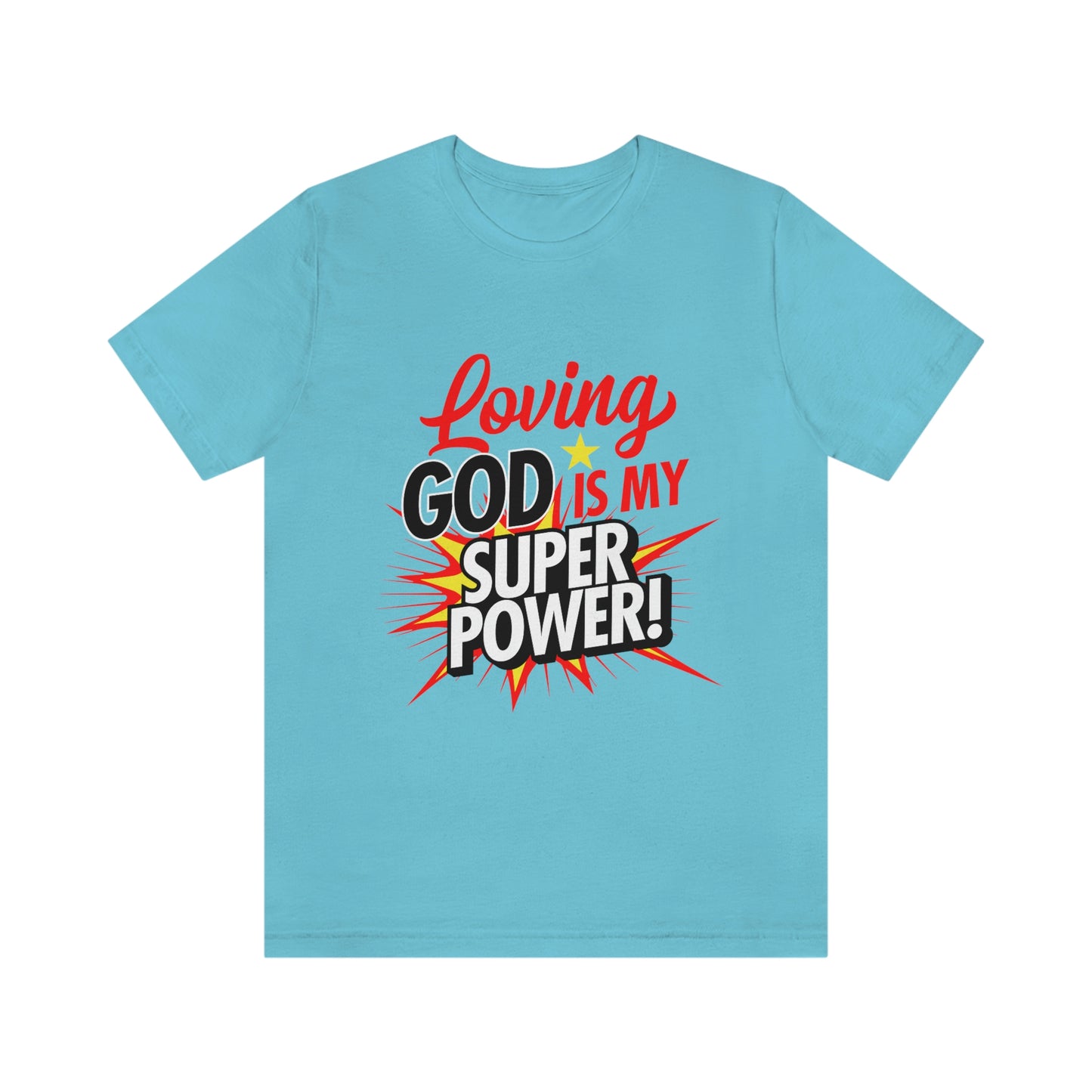 Loving God Adult Unisex Jersey Short Sleeve Tee
