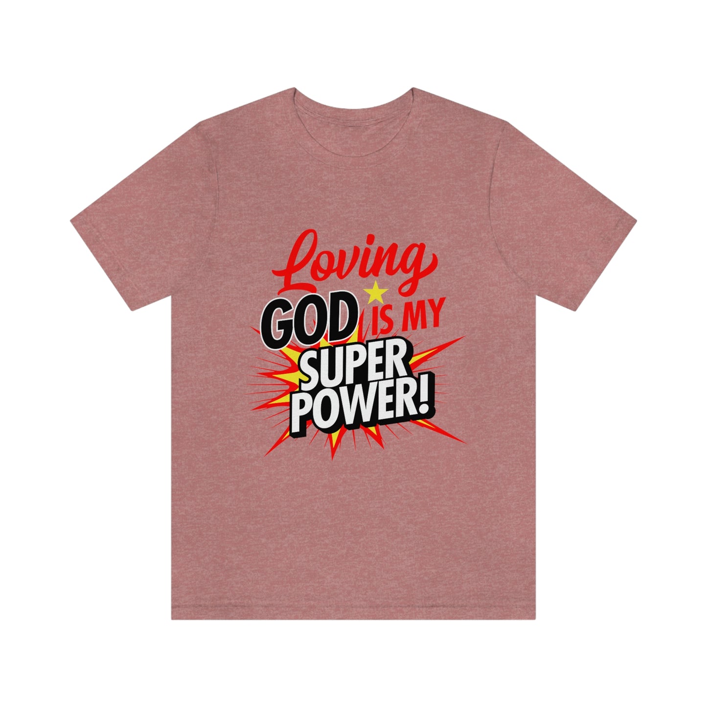 Loving God Adult Unisex Jersey Short Sleeve Tee