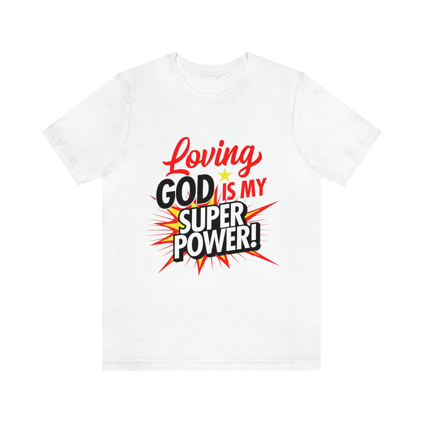 Loving God Adult Unisex Jersey Short Sleeve Tee