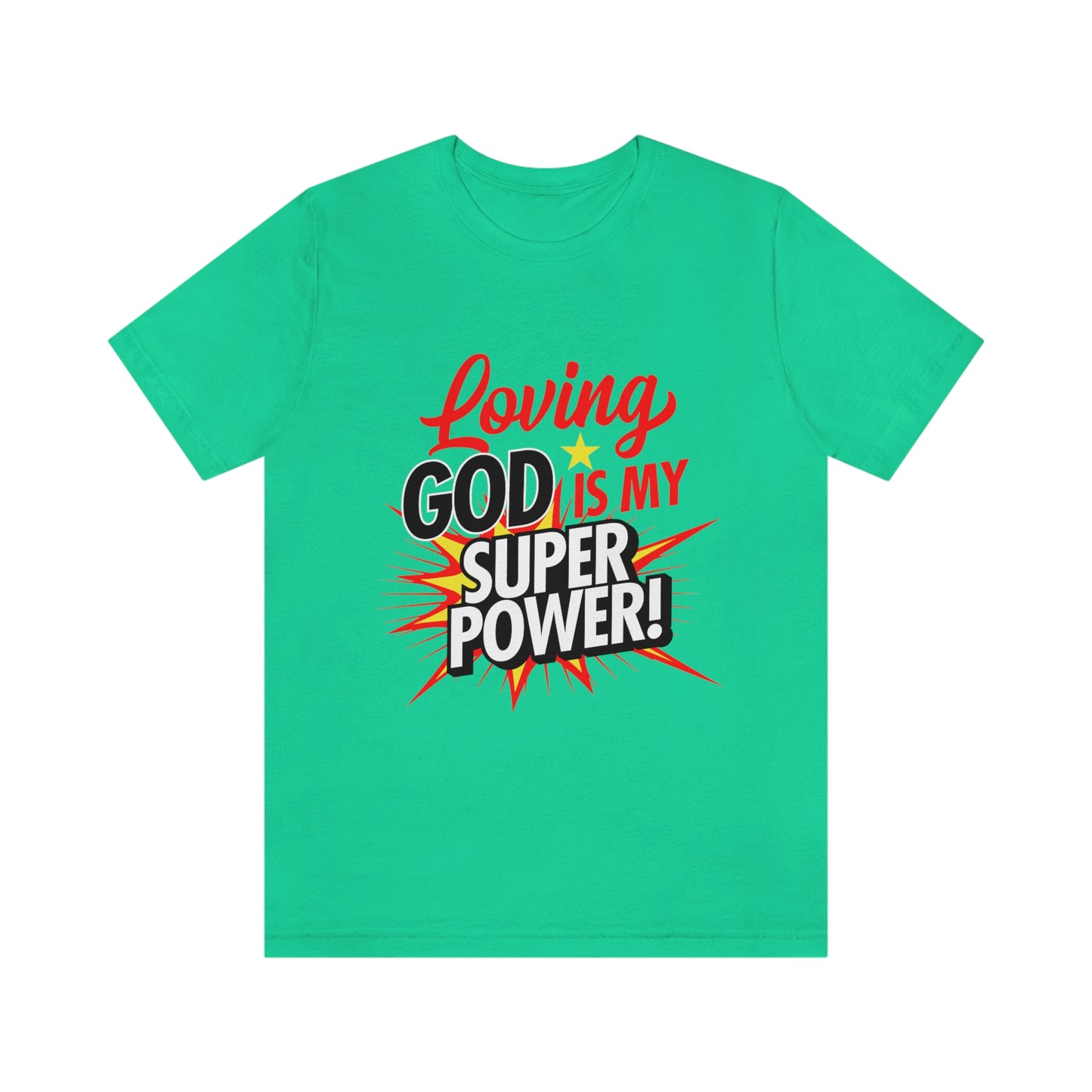 Loving God Adult Unisex Jersey Short Sleeve Tee